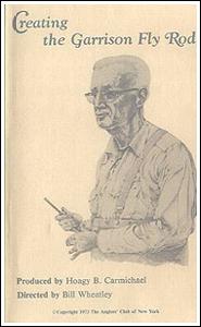 Book cover, Creating the Garrison Fly Rod