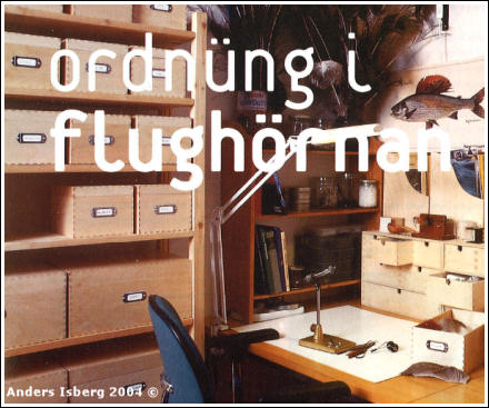 Bild på flugbindningsinredning, foto av Anders Isberg 2004 ©