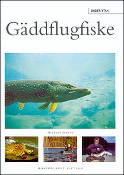 Gäddflugfiske, av Michael Jensen