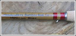 Headwater Bamboo rod